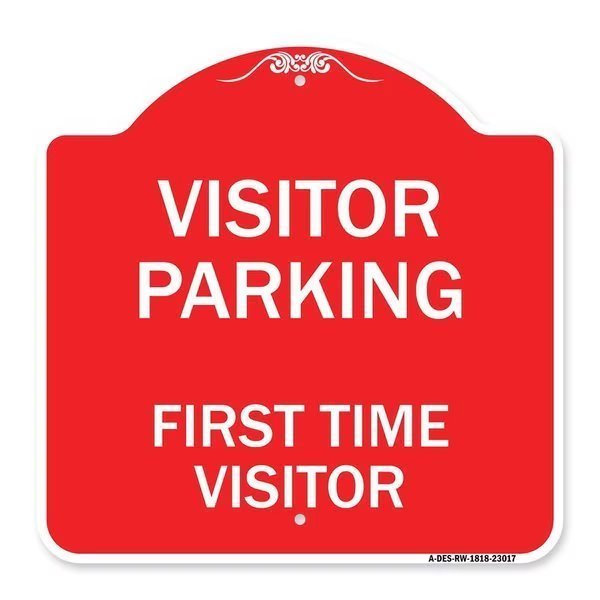 Reserved Parking Visitor Parking First Time Visitor, Red & White Alum, 18